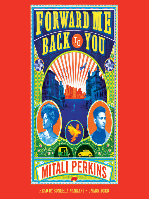 Title details for Forward Me Back to You by Mitali Perkins - Available